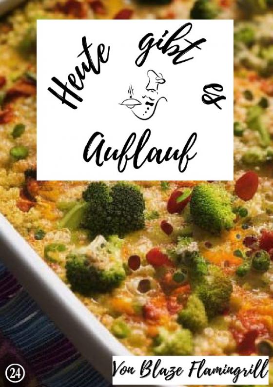 Cover-Bild Heute gibt es / Heute gibt es - Auflauf