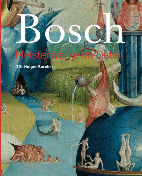 Cover-Bild Hieronymus Bosch – Meisterwerke im Detail