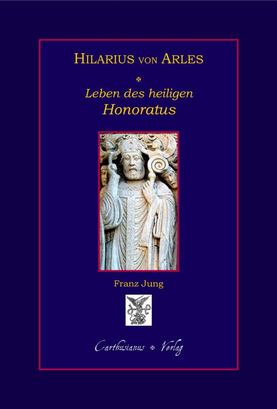 Cover-Bild Hilarius von Arles, Leben des hl. Honoratus.