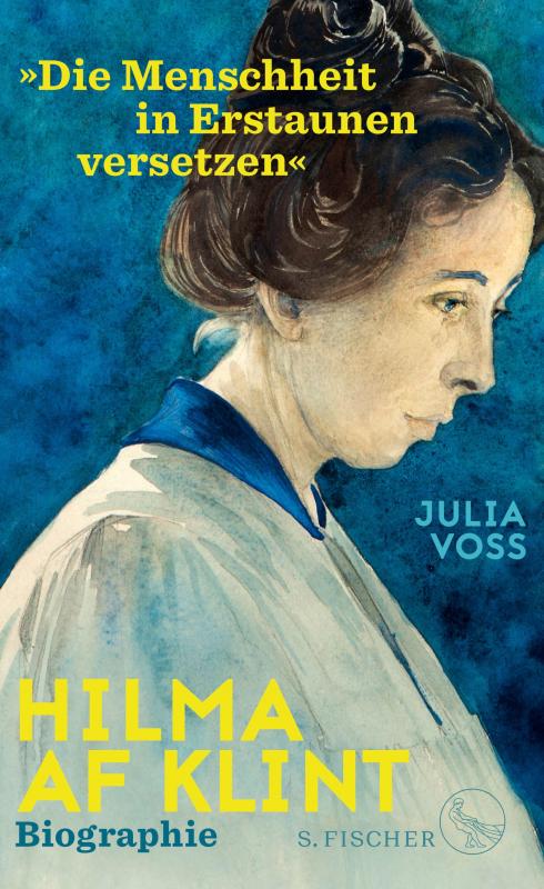 Cover-Bild Hilma af Klint – »Die Menschheit in Erstaunen versetzen«