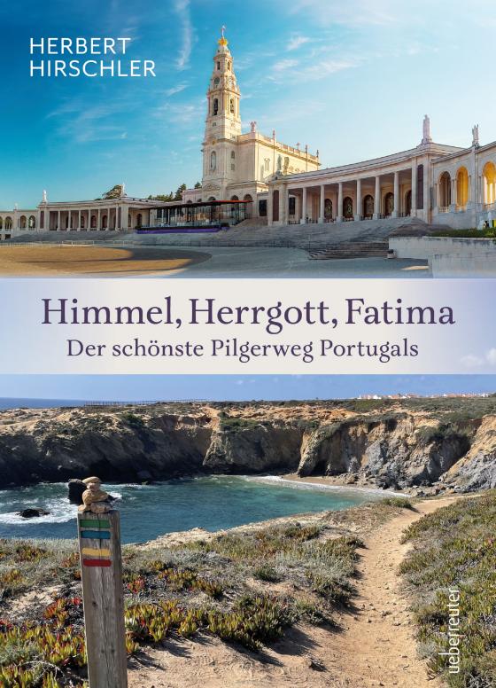 Cover-Bild Himmel, Herrgott, Fatima