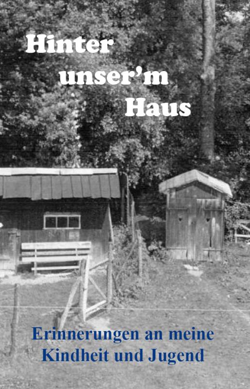 Cover-Bild Hinter unser’m Haus