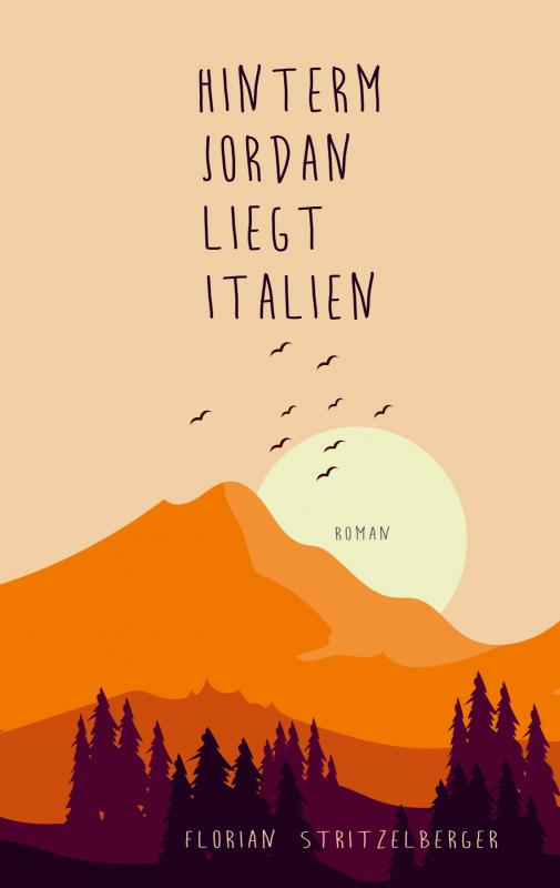 Cover-Bild Hinterm Jordan liegt Italien
