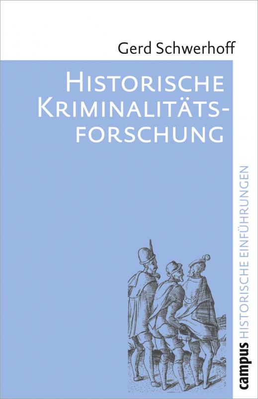 Cover-Bild Historische Kriminalitätsforschung
