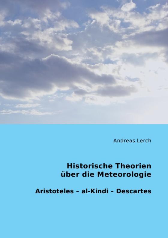 Cover-Bild Historische Theorien über die Meteorologie