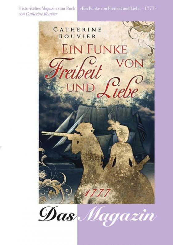 Cover-Bild Historisches Magazin zum Buch: Ein Funke von Freiheit und Liebe - 1777