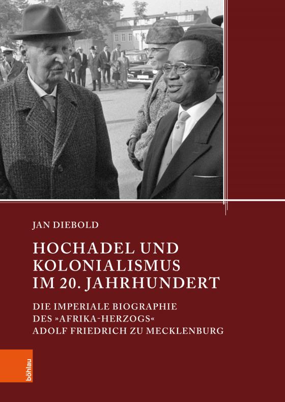 Cover-Bild Hochadel und Kolonialismus im 20. Jahrhundert