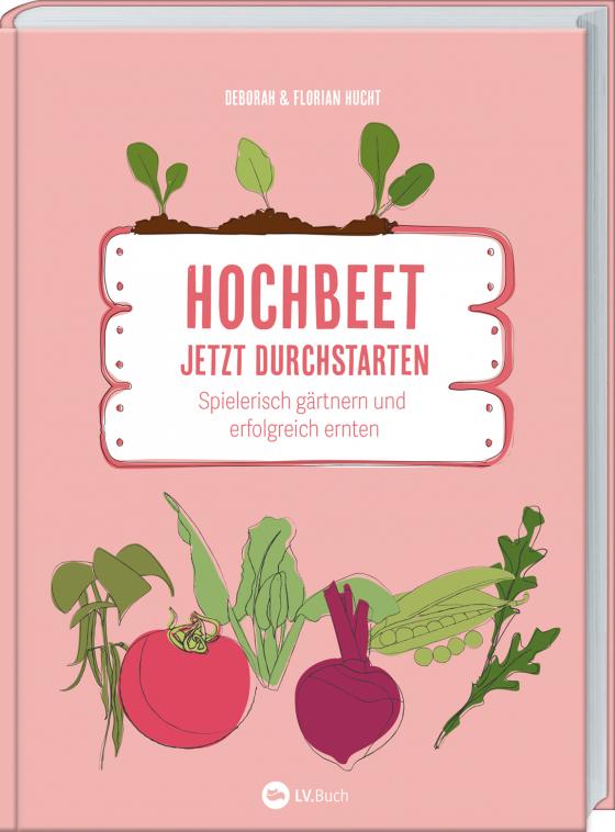 Cover-Bild Hochbeet - Jetzt durchstarten!