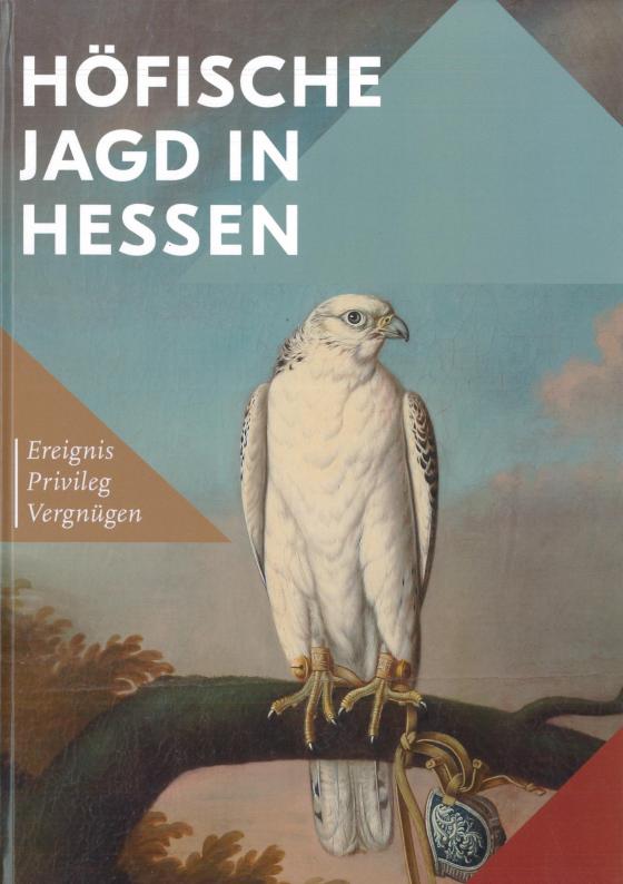 Cover-Bild Höfische Jagd in Hessen