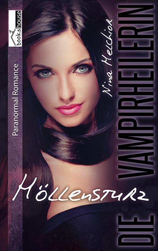 Cover-Bild Höllensturz - Die Vampirheilerin 3