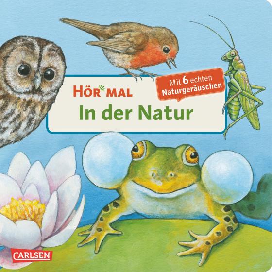 Cover-Bild Hör mal (Soundbuch): In der Natur