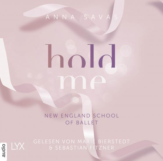 Cover-Bild Hold Me - New England School of Ballet