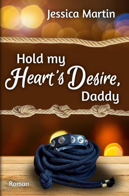 Cover-Bild Hold my Heart's Desire, Daddy