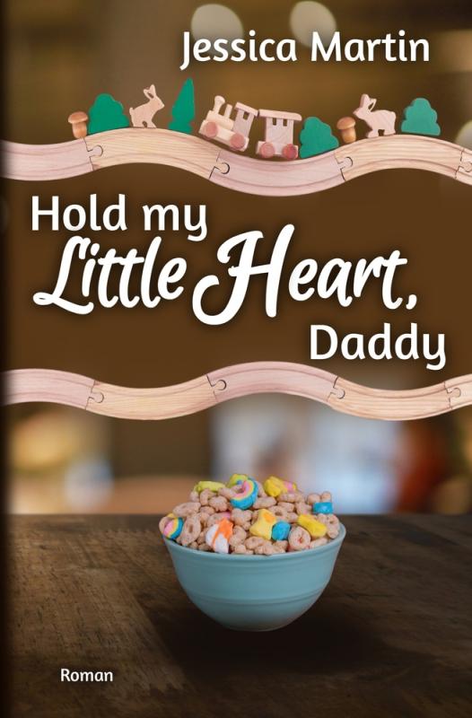 Cover-Bild Hold my Little Heart, Daddy