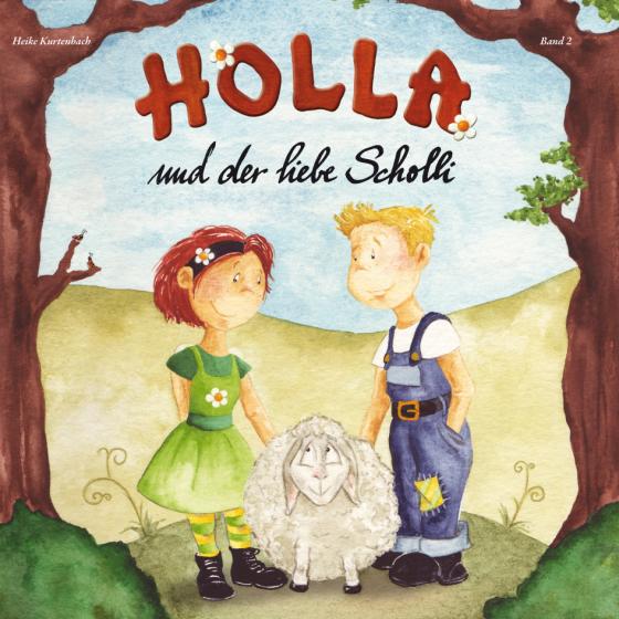 Cover-Bild Holla und der liebe Scholli