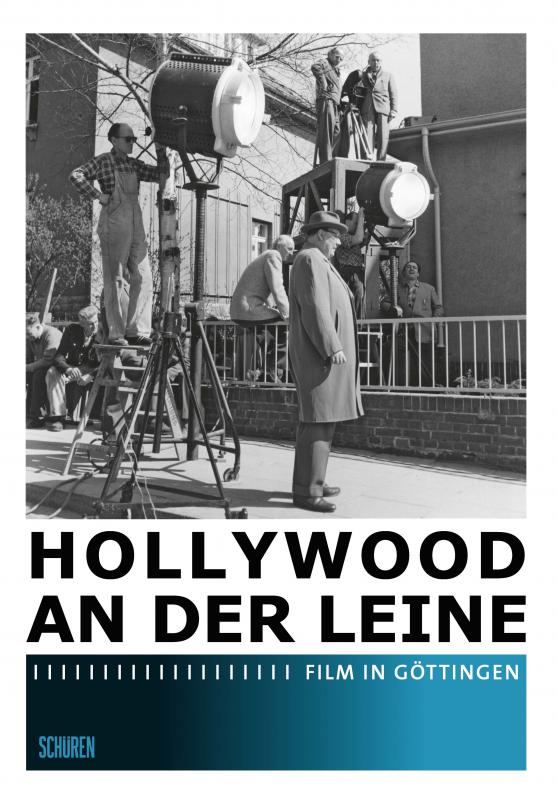 Cover-Bild Hollywood an der Leine - Film in Göttingen