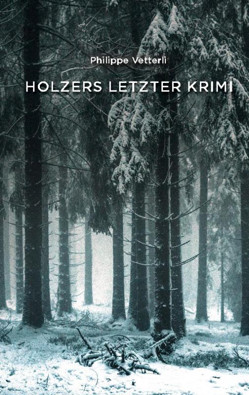 Cover-Bild Holzers letzter Krimi