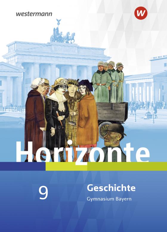 Cover-Bild Horizonte - Geschichte für Gymnasien in Bayern - Ausgabe 2018