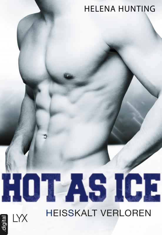 Cover-Bild Hot as Ice – Heißkalt verloren