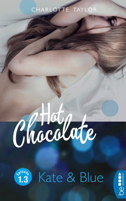 Cover-Bild Hot Chocolate: Kate & Blue
