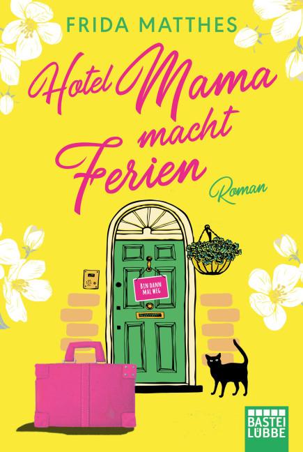 Cover-Bild Hotel Mama macht Ferien