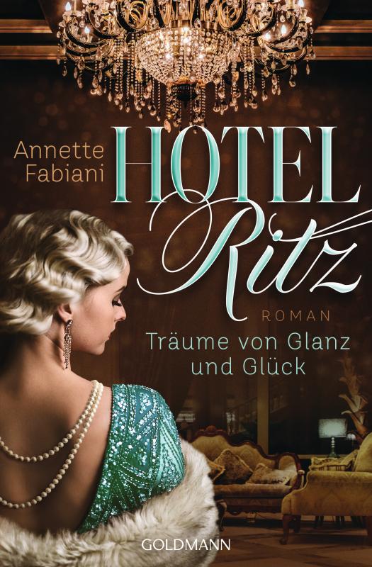 Cover-Bild Hotel Ritz. Träume von Glanz und Glück