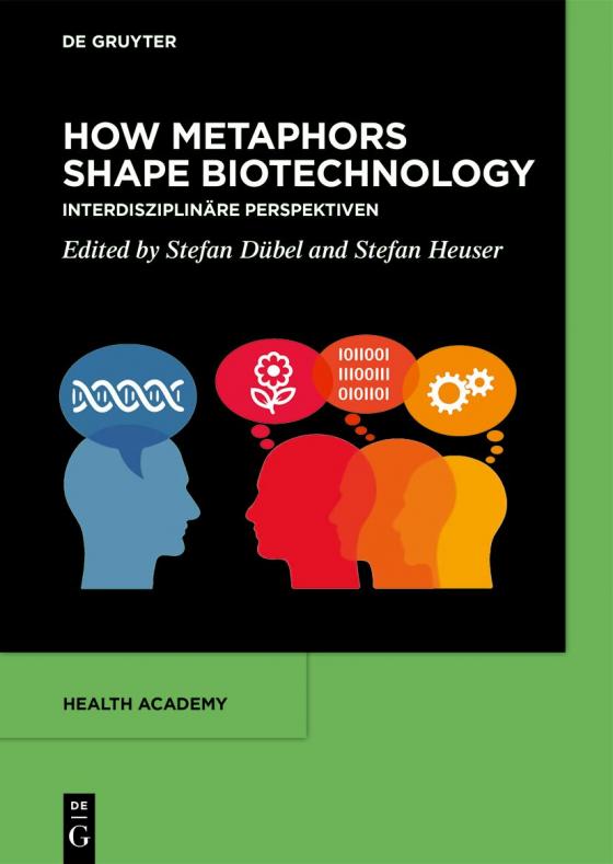 Cover-Bild How Metaphors shape Biotechnology