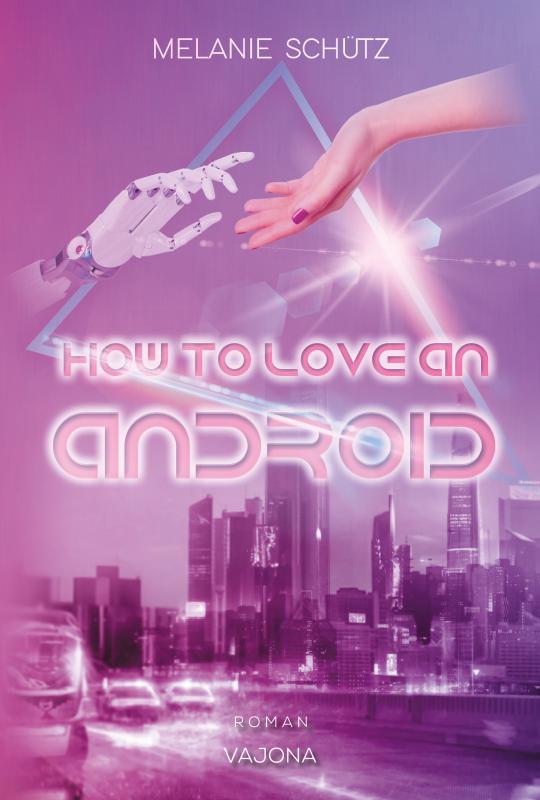 Cover-Bild How To Love An Android