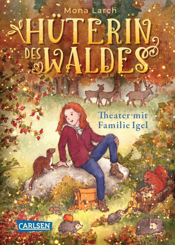 Cover-Bild Hüterin des Waldes 3: Theater mit Familie Igel