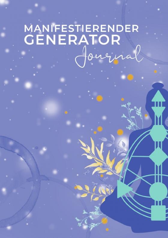 Cover-Bild Human Design Journals / Human Design Tagebuch "Manifestierender Generator Journal"