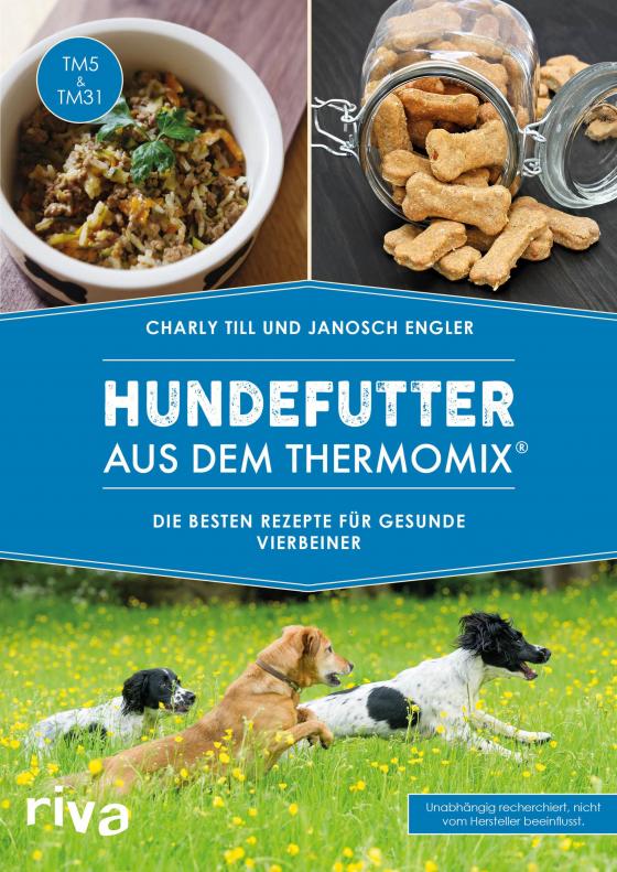 Cover-Bild Hundefutter aus dem Thermomix®