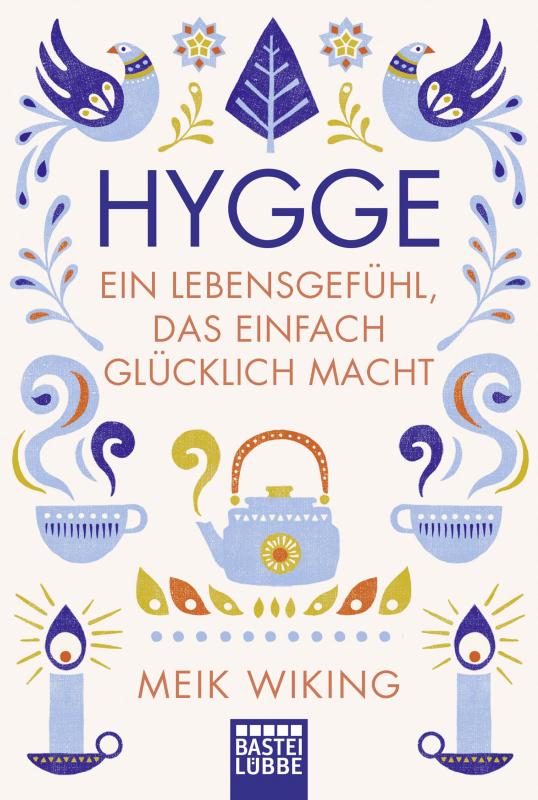 Cover-Bild Hygge - ein Lebensgefühl, das einfach glücklich macht