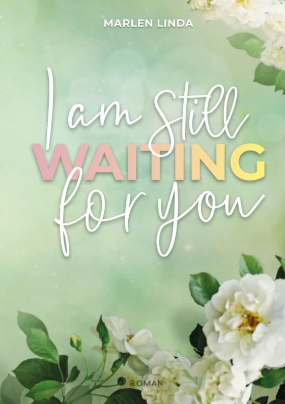 Cover-Bild I am still waiting for you