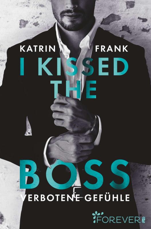Cover-Bild I kissed the Boss