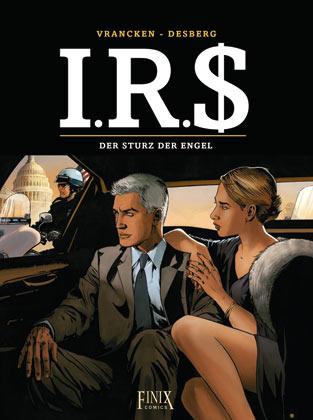 Cover-Bild I.R.$./I.R.S. / Der Sturz der Engel