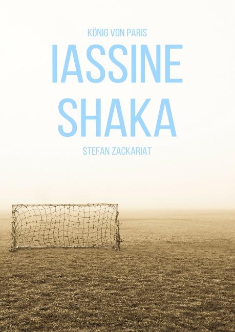 Cover-Bild Iassine Shaka
