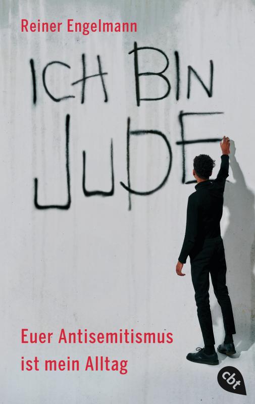 Cover-Bild Ich bin Jude – Euer Antisemitismus ist mein Alltag