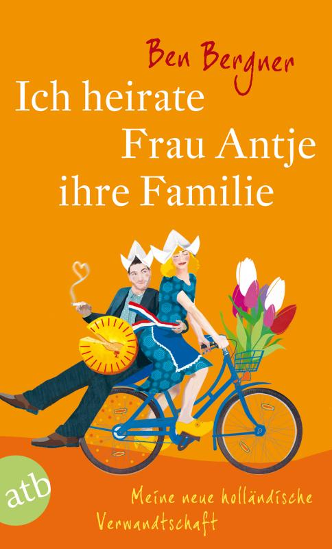 Cover-Bild Ich heirate Frau Antje ihre Familie