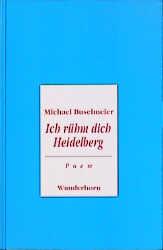 Cover-Bild Ich rühm dich Heidelberg