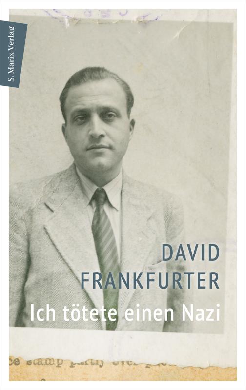 Cover-Bild Ich tötete einen Nazi