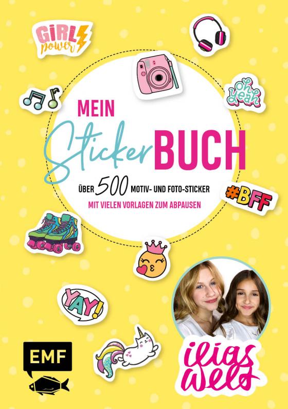 Cover-Bild Ilias Welt – Mein Stickerbuch: Über 500 Motiv- und Foto-Sticker für Fans von Ilia und Arwen