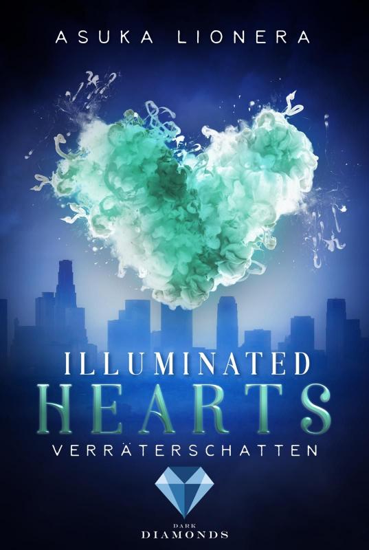 Cover-Bild Illuminated Hearts 3: Verräterschatten