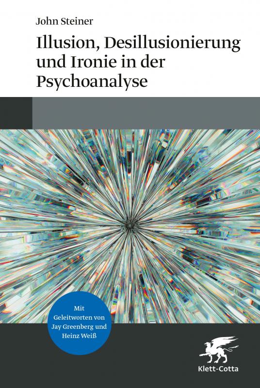 Cover-Bild Illusion, Desillusionierung und Ironie in der Psychoanalyse