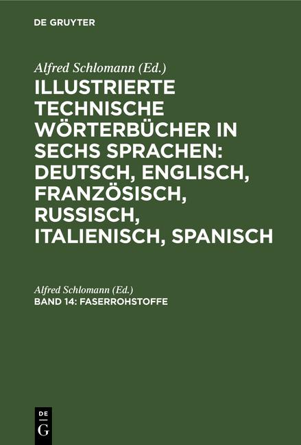 Cover-Bild Illustrierte Technische Wörterbücher in sechs Sprachen: Deutsch,... / Faserrohstoffe