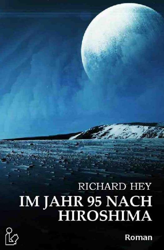 Cover-Bild IM JAHR 95 NACH HIROSHIMA