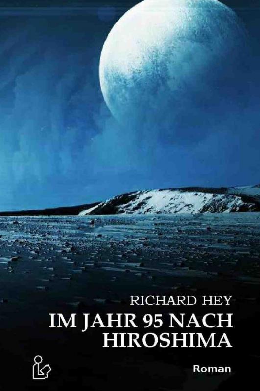 Cover-Bild IM JAHR 95 NACH HIROSHIMA