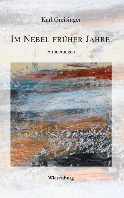 Cover-Bild IM NEBEL FRÜHER JAHRE
