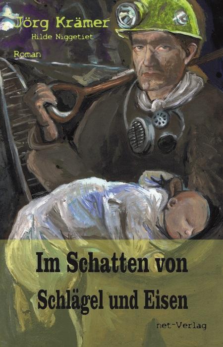 Cover-Bild Im Schatten von Schlägel und Eisen