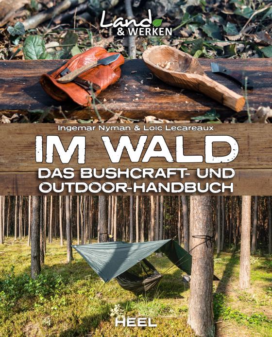 Cover-Bild Im Wald: Das Bushcraft- und Outdoorhandbuch
