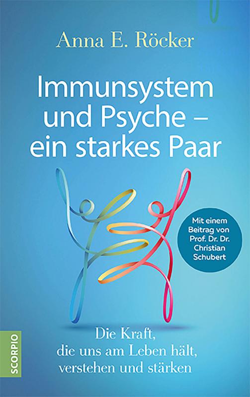 Cover-Bild Immunsystem und Psyche – ein starkes Paar